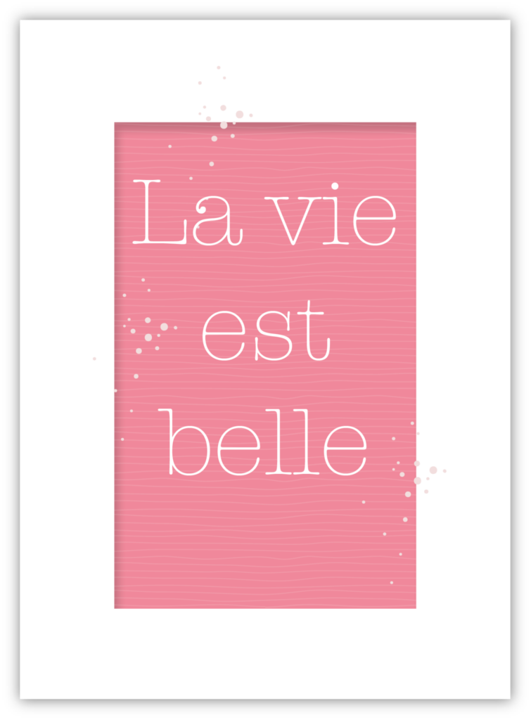 wordarts-passepartout-karten-la-vie-est-belle