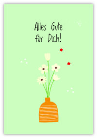 Alles Gute für Dich!