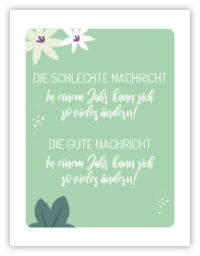 In einem Jahr kann sich so vieles ändern!