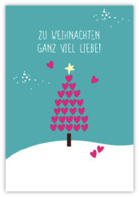 Zu Weihnachten ganz viel Liebe!