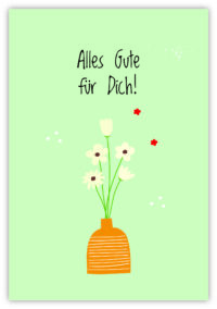 Alles Gute für Dich!